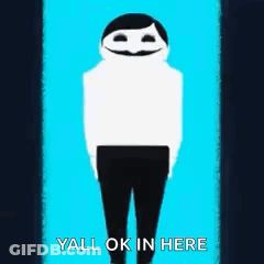 Cartoon Character Saying Yall Ok By Blue Wall GIF