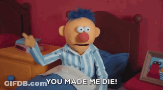 Cartoon Character Saying You Made Me Die GIF