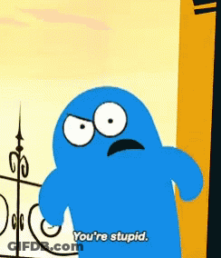 Cartoon Character Saying You're Stupid GIF