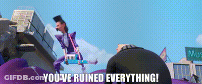 Cartoon Character Saying You've Ruined Everything GIF