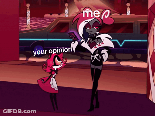 Cartoon Character Saying Your Opinion Next To Another GIF