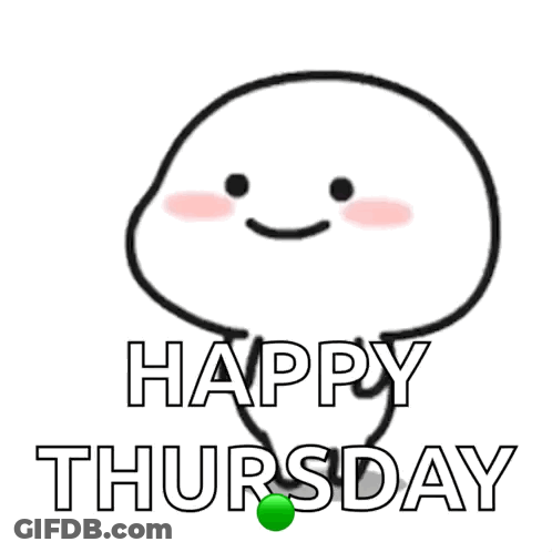 Cartoon Character Says Happy Thursday With Green Ball GIF