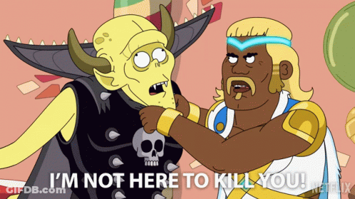 Cartoon Character Says I'm Not Here To Kill You Netflix GIF