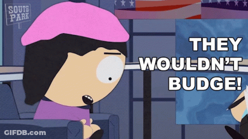 Cartoon Character Says They Wouldn't Budge GIF