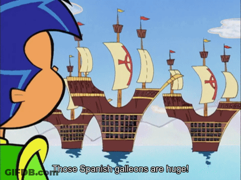 Cartoon Character Says Those Spanish Galleons Are Huge GIF