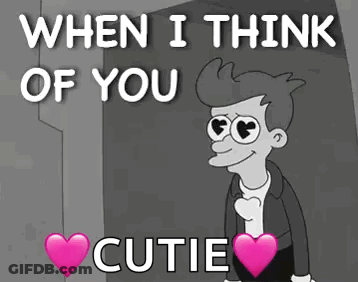 Cartoon Character Says When I Think Of You Cutie GIF