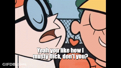 Cartoon Character Says Yeah You Like How I Musty Flick Don't You GIF