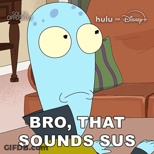 Cartoon Character Sitting On Couch Saying Bro That Sounds Sus GIF