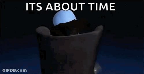 Cartoon Character Sitting With It's About Time GIF