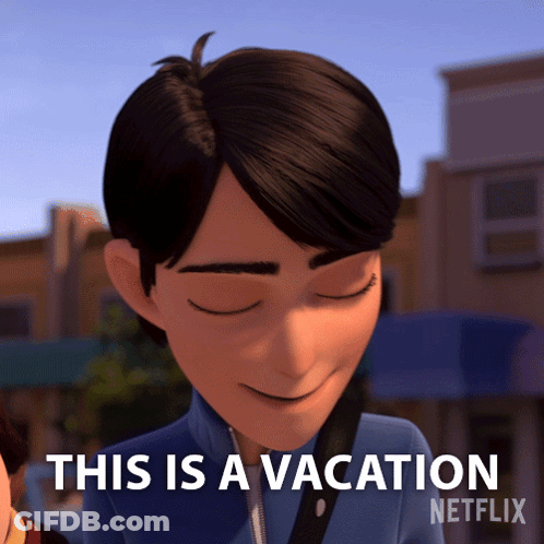 Cartoon Character Smiling Says This Is A Vacation GIF