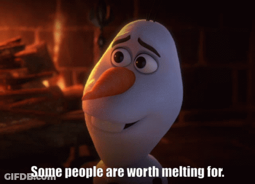 Cartoon Character Some People Are Worth Melting For GIF