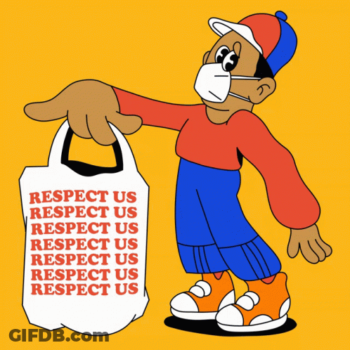 Cartoon Character Wearing Face Mask Holding Bag Saying Respect Us GIF