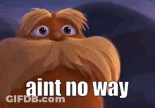 Cartoon Character With Beard Says Ain't No Way GIF