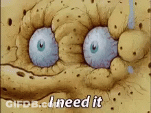 Cartoon Character With Blue Eyes I Need It GIF