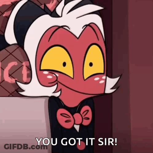 Cartoon Character With Bow Tie You Got It Sir GIF