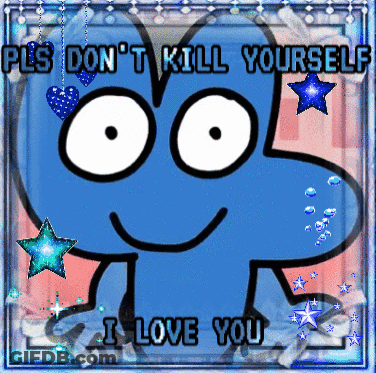 Cartoon Character With Don T Kill Yourself Love GIF