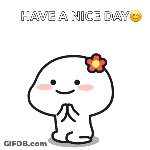 Cartoon Character With Flower Saying Have A Nice Day GIF