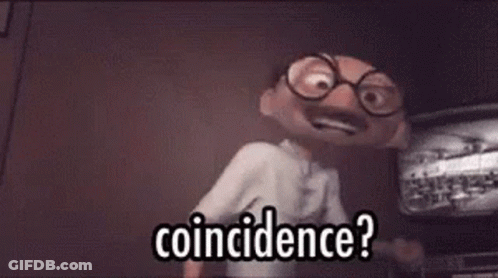 Cartoon Character With Glasses And Mustache Saying Coincidence GIF