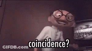 Cartoon Character With Glasses And Mustache Saying Coincidence GIF