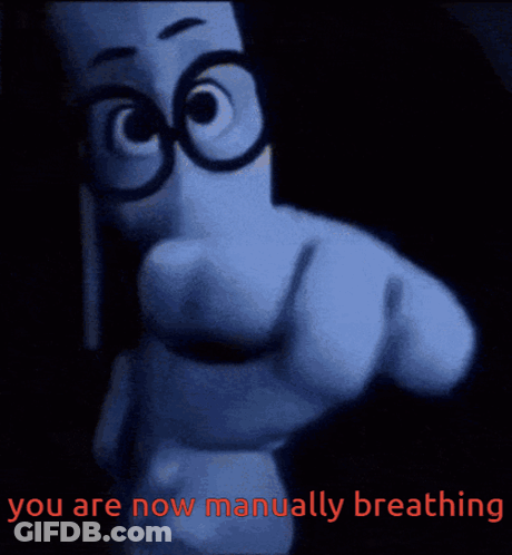 Cartoon Character With Glasses Saying You Are Now Manually Breathing GIF