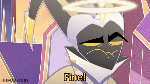Cartoon Character With Halo Saying Fine GIF