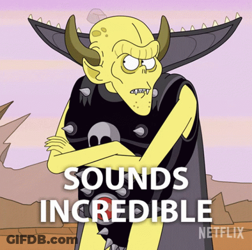 Cartoon Character With Horns Saying Sounds Incredible Netflix GIF
