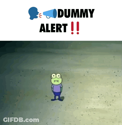Cartoon Character With Megaphone Saying Dummy Alert GIF