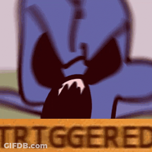 Cartoon Character With Sign Saying Triggered GIF