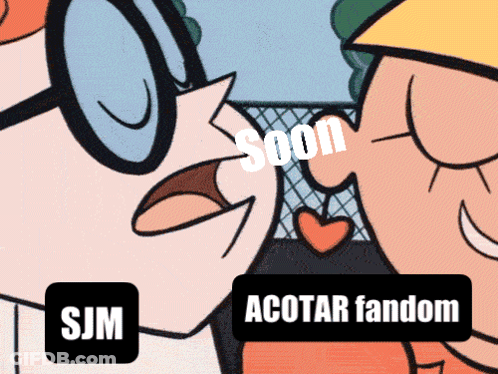 Cartoon Characters Saying Soon Acotar Fandom GIF