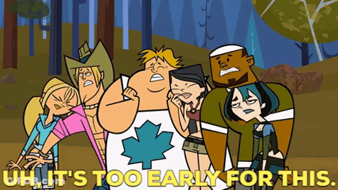 Cartoon Characters Saying Uh It's Too Early For This GIF
