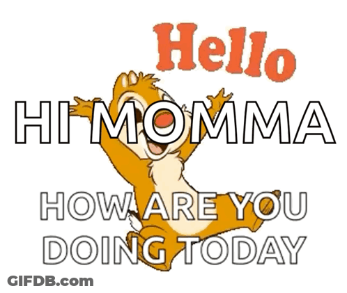 Cartoon Chipmunk Saying Hello Hi Momma GIF