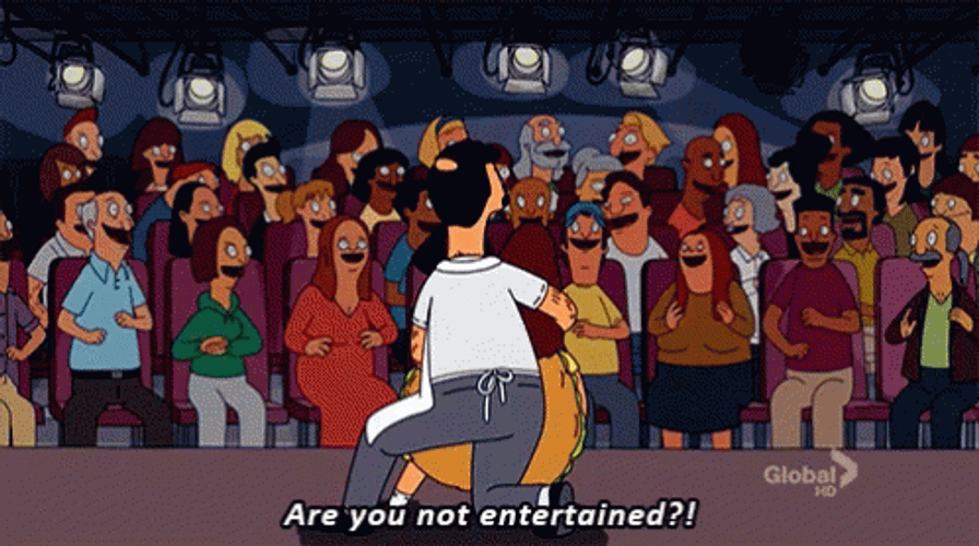 Cartoon Comedy Are You Not Entertained GIF
