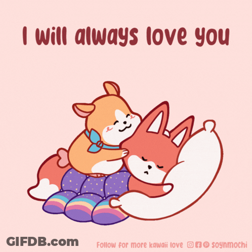 Cartoon Dog And Fox Hugging I Will Always Love You GIF