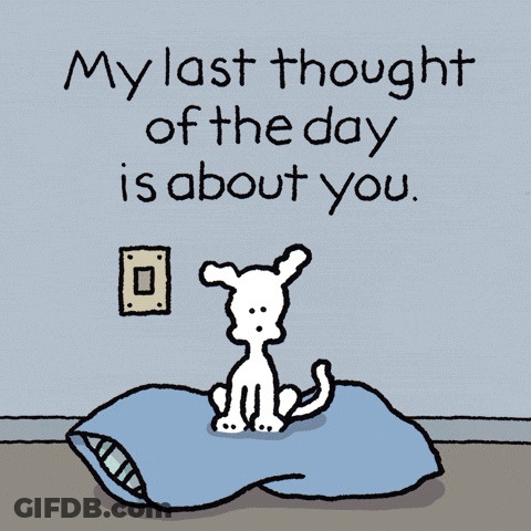 Cartoon Dog On Bed Saying My Last Thought Of The Day Is About You GIF