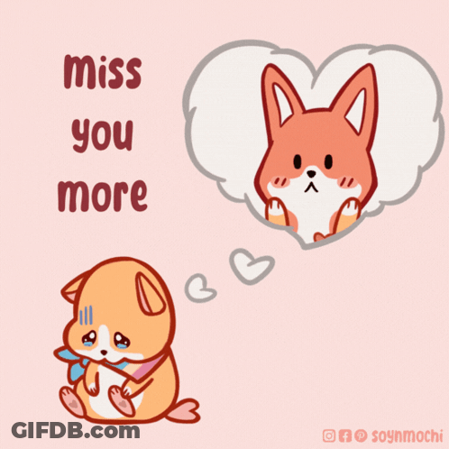 Cartoon Dog Saying Miss You More GIF