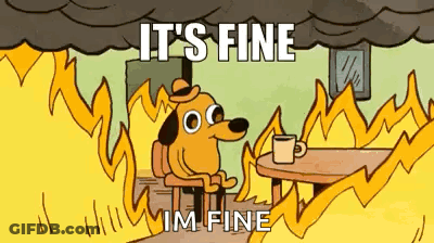 Cartoon Dog Sitting At Fire Saying It's Fine I'm Fine GIF