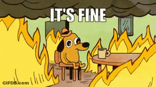 Cartoon Dog Sitting By Fire Saying Its Fine GIF