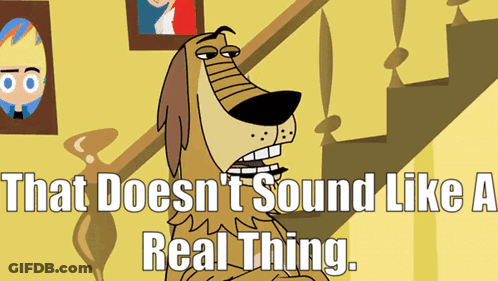 Cartoon Dog That Doesn't Sound Like A Real Thing GIF
