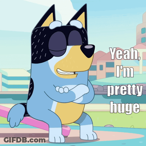 Cartoon Dog With Sunglasses Saying Yeah I'm Pretty Huge GIF
