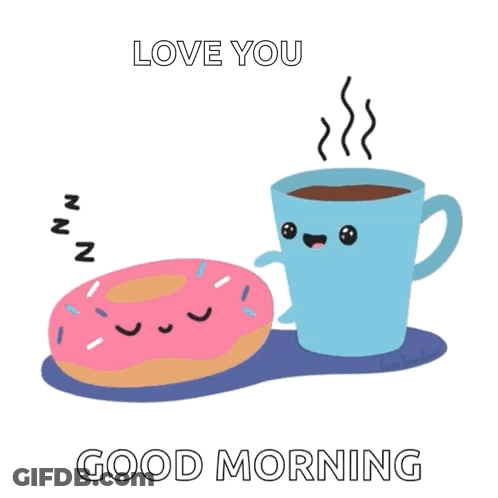 Cartoon Donut And Cup Of Coffee Love You Good Morning GIF