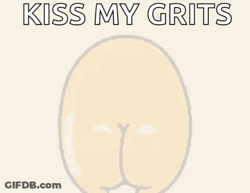 Cartoon Egg Saying Kiss My Grits GIF
