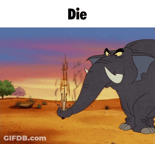 Cartoon Elephant Saying Die GIF