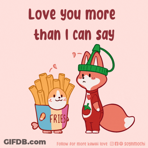 Cartoon Fox And French Fries Love You More Than I Can Say GIF