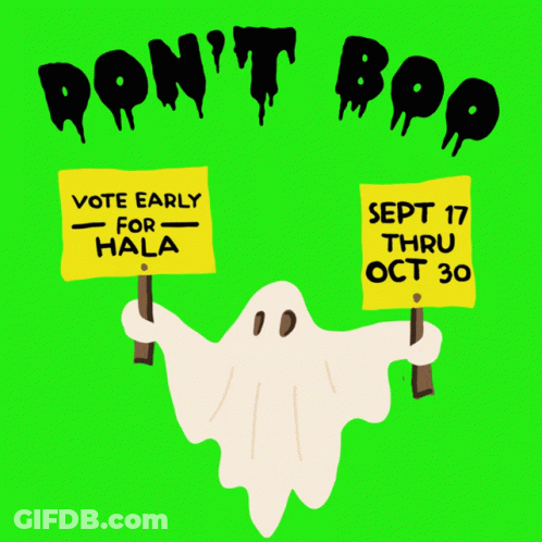 Cartoon Ghost Holding Sign Vote Early For Hala GIF
