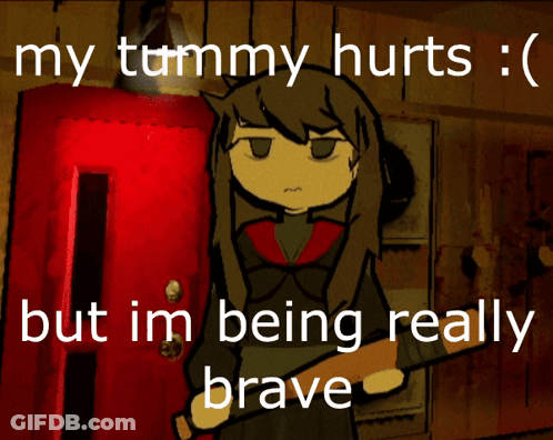 Cartoon Girl Holding Bat Saying My Tummy Hurts But Im Being Really Brave GIF