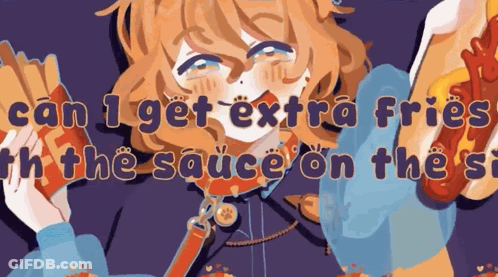 Cartoon Girl Holding French Fries And Ketchup Saying Can I Get Extra Fries And The Sauce On The Side GIF