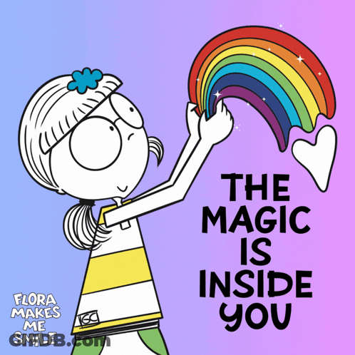 Cartoon Girl Holding Rainbow The Magic Is Inside You GIF