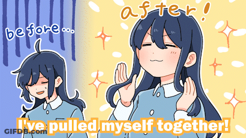 Cartoon Girl I've Pulled Myself Together GIF
