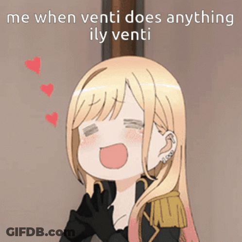 Cartoon Girl Me When Venti Does Anything Ily Venti GIF
