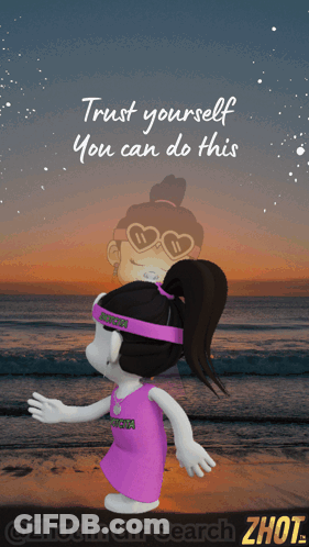 Cartoon Girl On Beach Saying Trust Yourself You Can Do This GIF